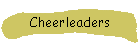 Cheerleaders