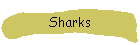 Sharks