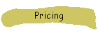 Pricing